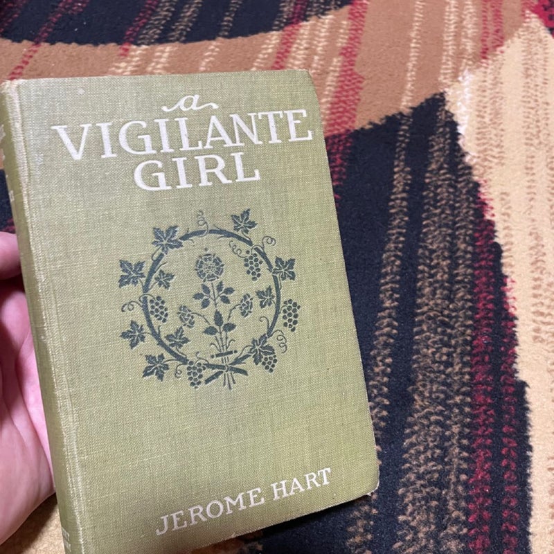 A Vigilante Girl 1910 second printing 