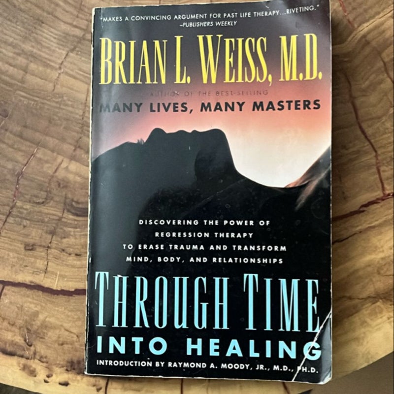 Through Time into Healing