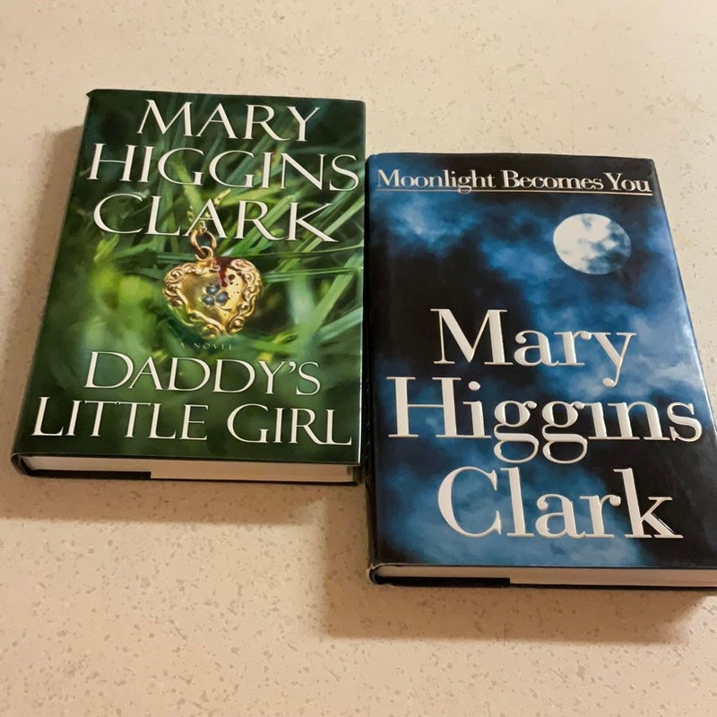 2 Mary Higgins Clark Books: Moonlight Becomes You & Daddy’s Little Girl