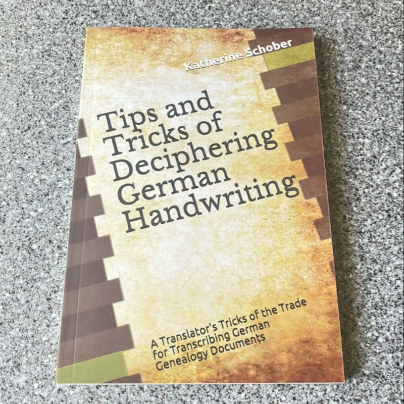 Tips and Tricks of Deciphering German Handwriting