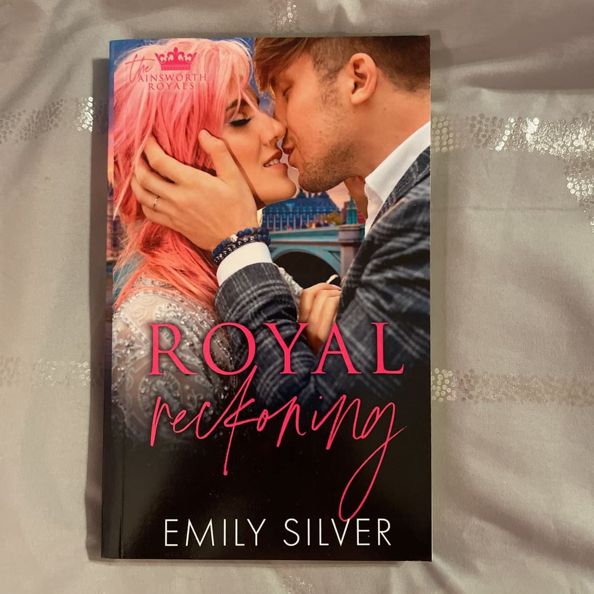Royal Reckoning by Emily Silver