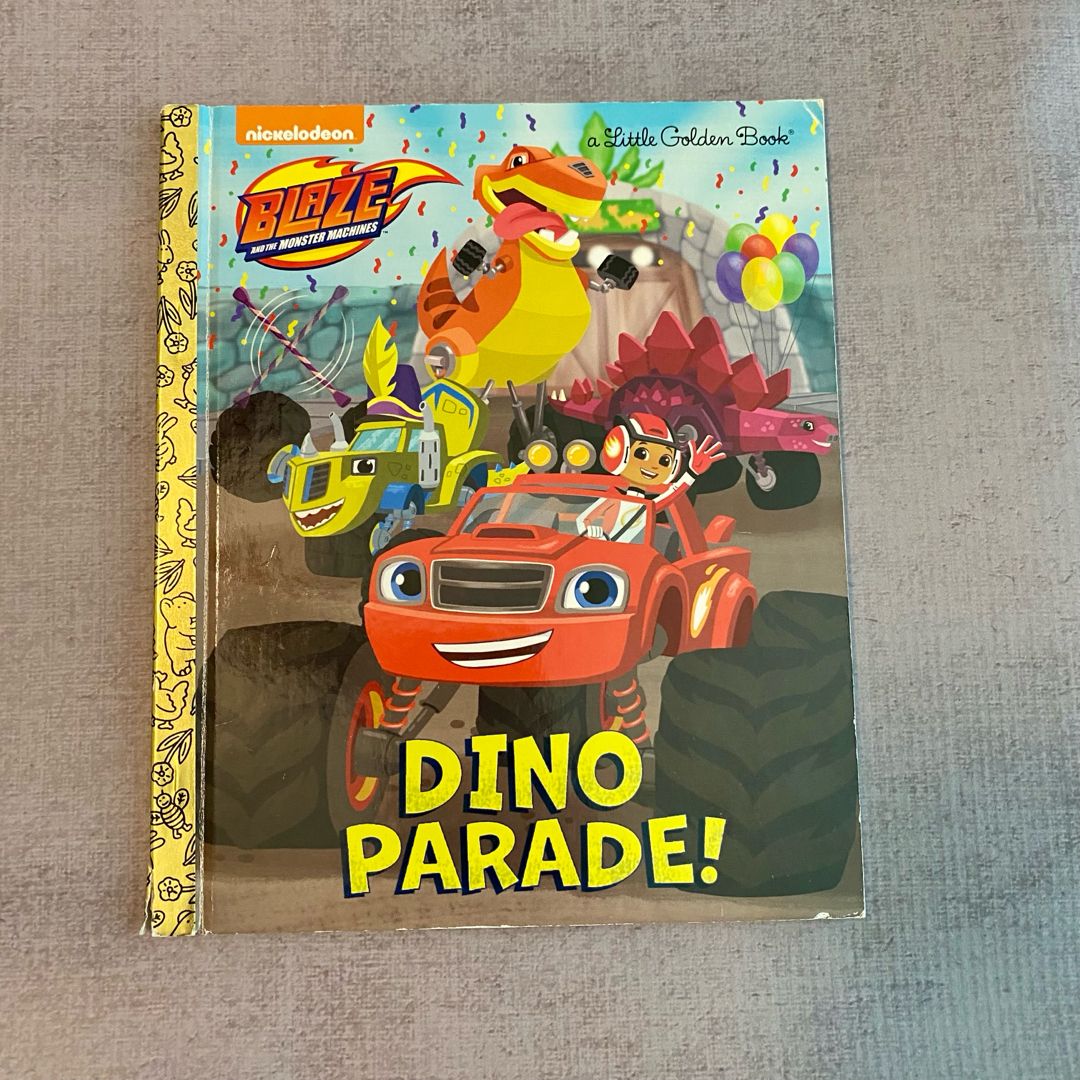 Dino Parade! (Blaze and the Monster Machines)