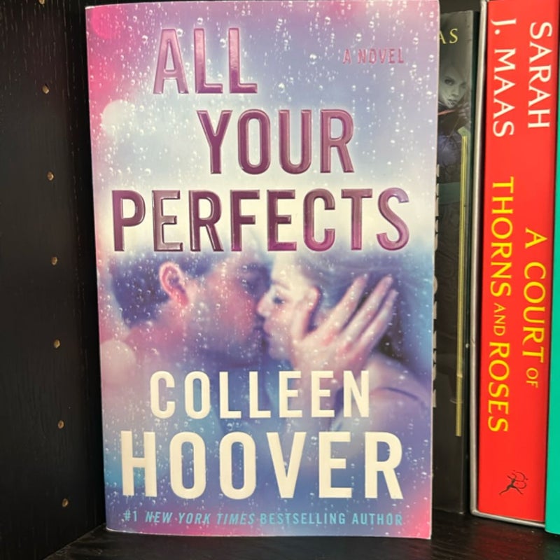 All Your Perfects