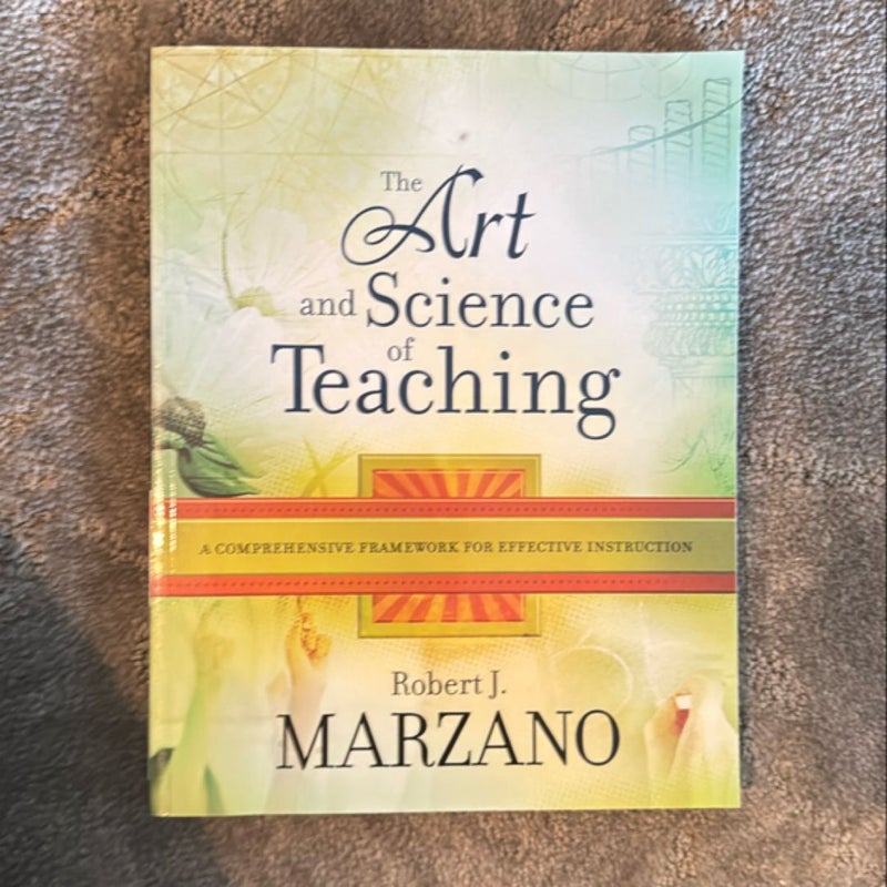 The Art and Science of Teaching