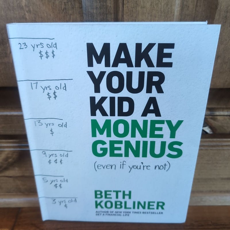 Make Your Kid a Money Genius (Even If You're Not)