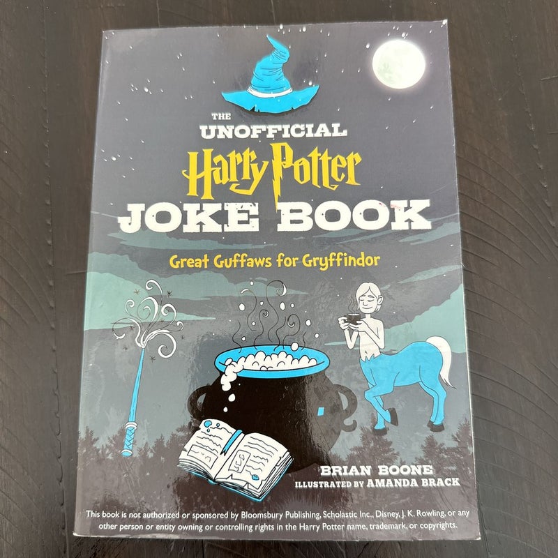 The Unofficial Harry Potter Joke Book: Great Guffaws for Gryffindor