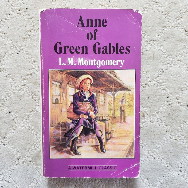 Anne of Green Gables (Watermill Classics Edition, 1985)
