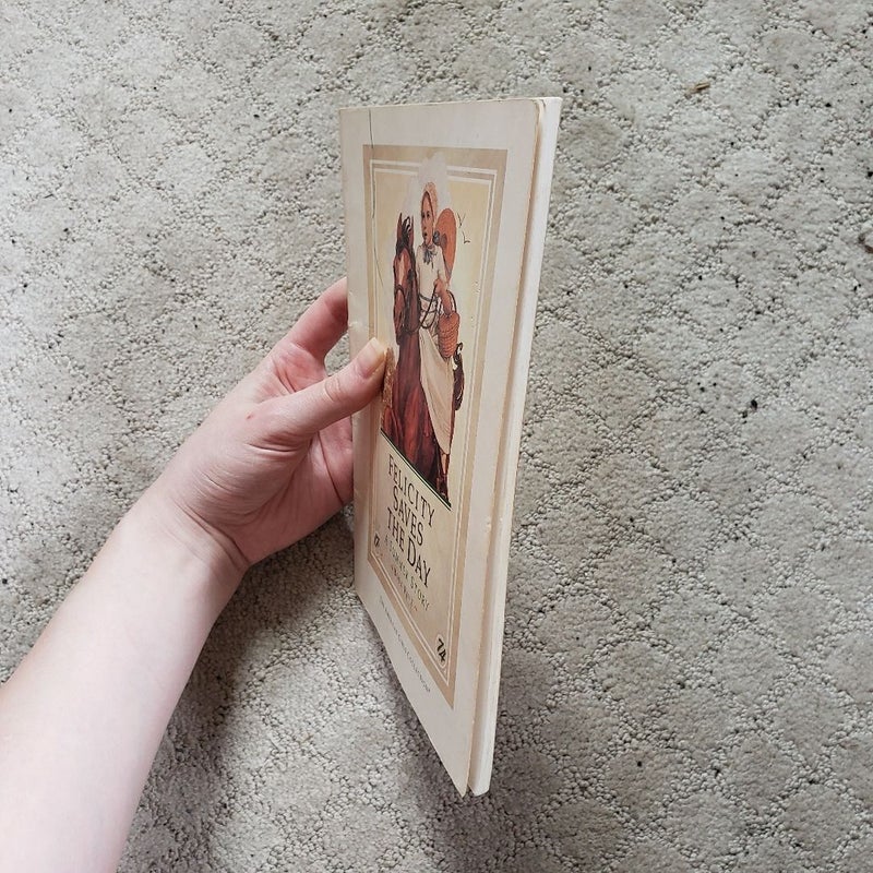 Felicity Saves the Day: A Summer Story (1st Edition, 1992)