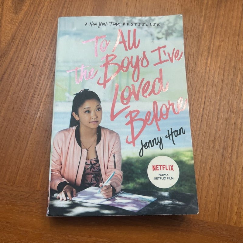 To All the Boys I've Loved Before