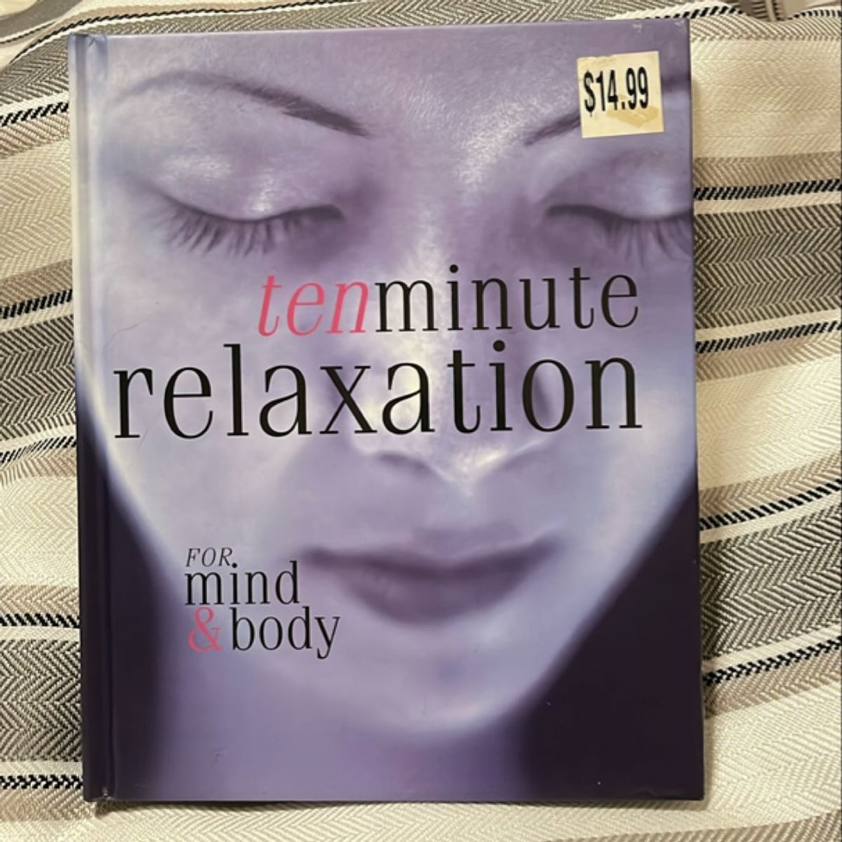 Ten Minute Relaxation For Mind & Body by Jennie Harding, Hardcover ...