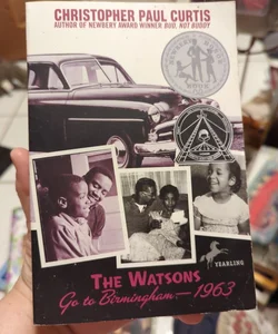 The Watsons Go to Birmingham--1963*