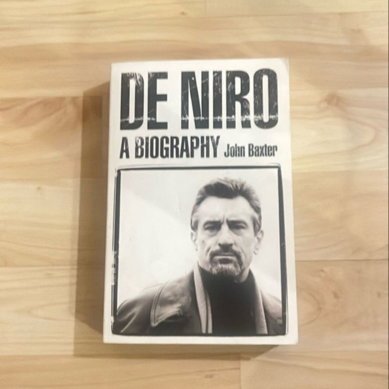 De Niro: a Biography