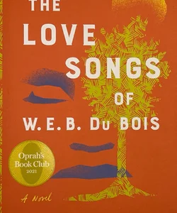 The Love Songs of W. E. B. du Bois