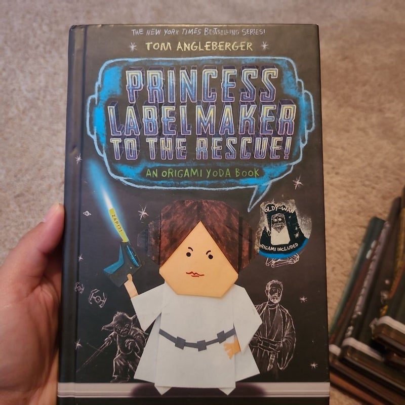 Princess Labelmaker to the Rescue! (Origami Yoda #5)