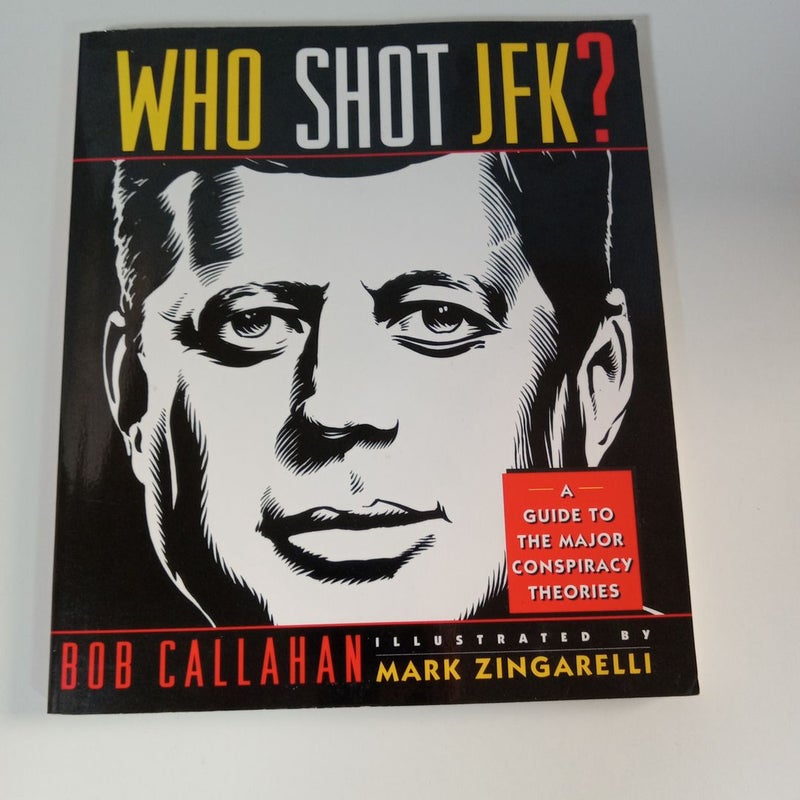 Who Shot JFK?