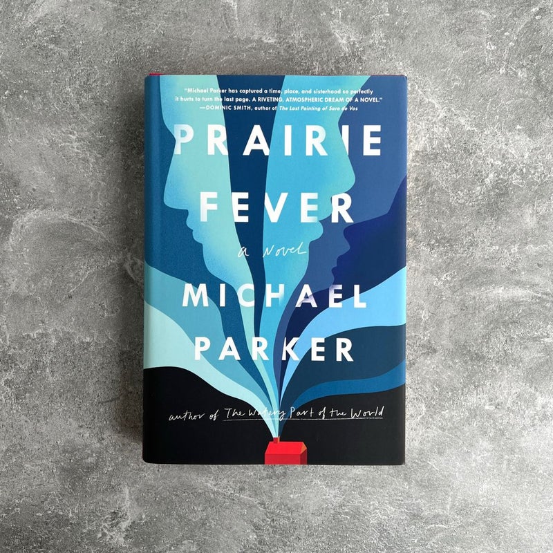 Prairie Fever (signed first edition)