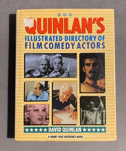 Quinlan's Illustrated Directory of Comedy Actors