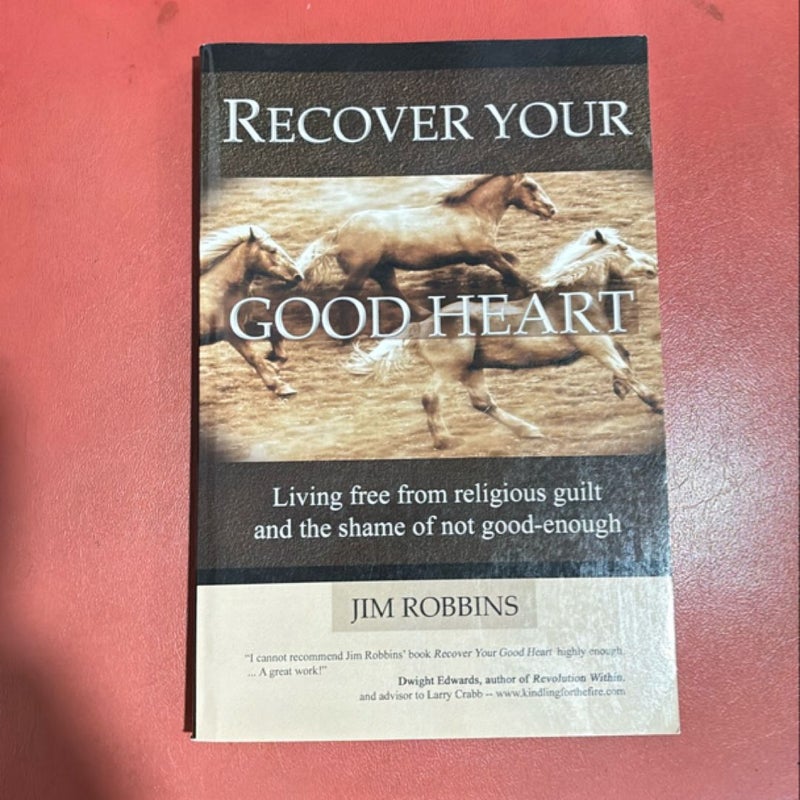 Recover your good Heart