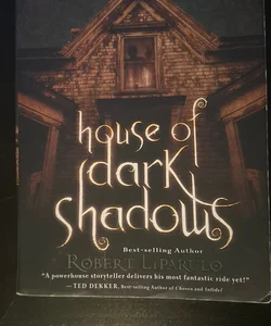 House of dark shadows