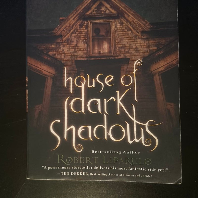 House of dark shadows