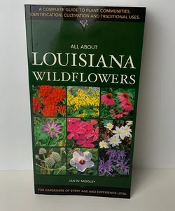 All about Louisiana Wildflowers