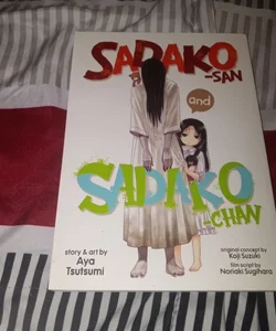 Sadako-San and Sadako-chan