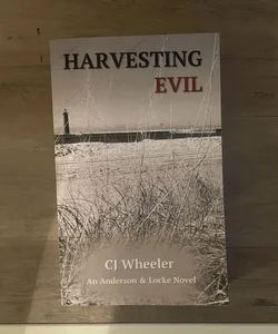 Harvesting Evil