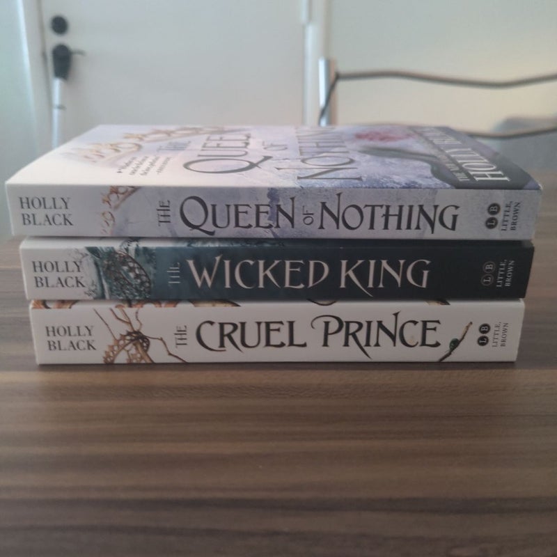 The Cruel Prince, The Wicked King, and The Queen of Nothing