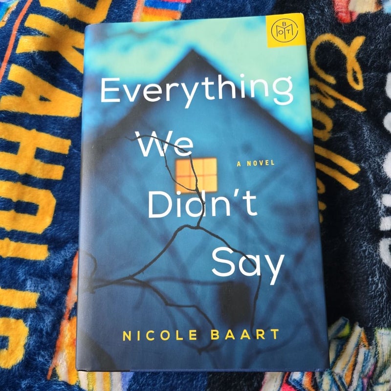 Everything We Didn't Say