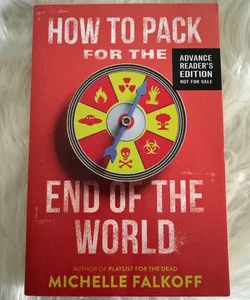 How to Pack for the End of the World (ARC!)