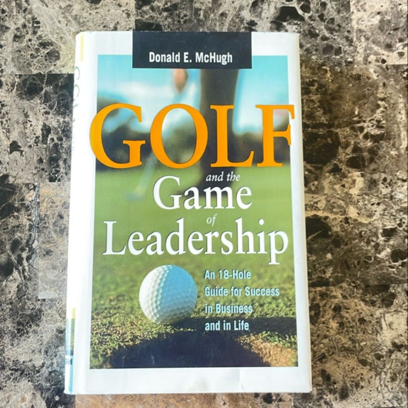 Golf and the Game of Leadership