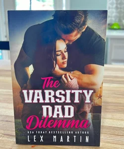 The Varsity Dad Dilemma