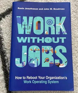 Work Without Jobs