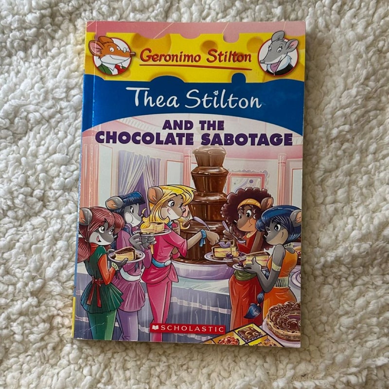 Thea Stilton and the Chocolate Sabotage