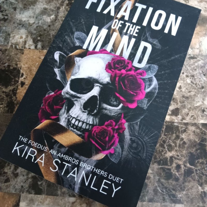 Fixation of the Mind