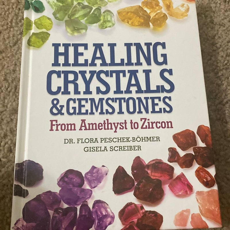 Healing Crystals and Gemstones