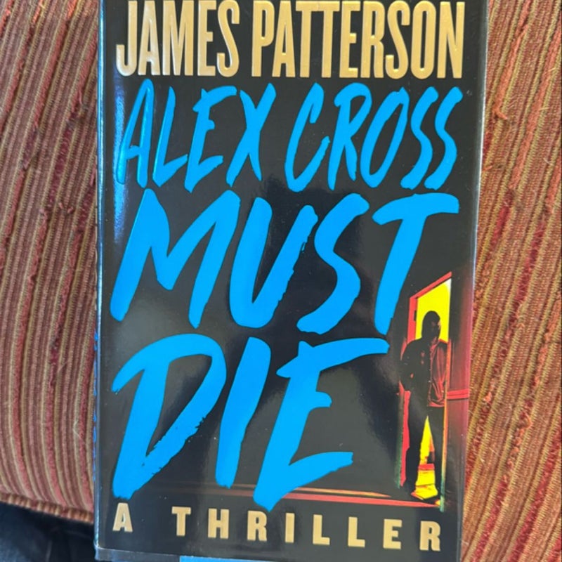 Alex Cross Must Die