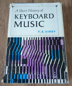 A Short History of Keyboard Music 