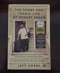 The Short and Tragic Life of Robert Peace