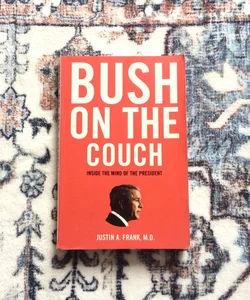 Bush on the Couch