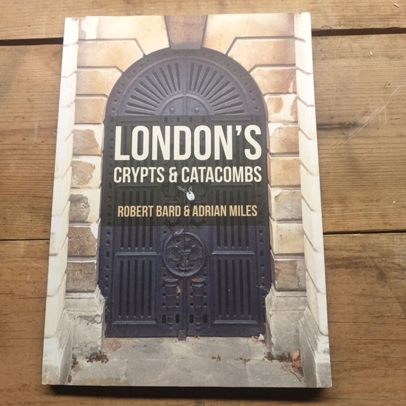 London's Crypts and Catacombs