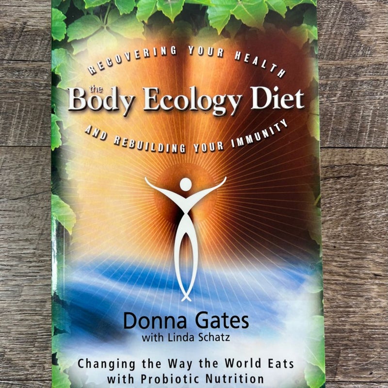 The Body Ecology Diet