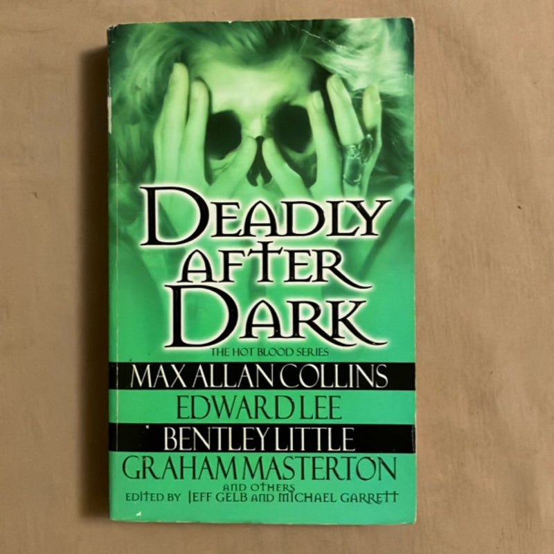 Deadly after Dark