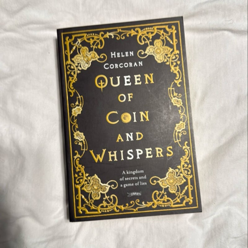 Queen of Coin and Whispers