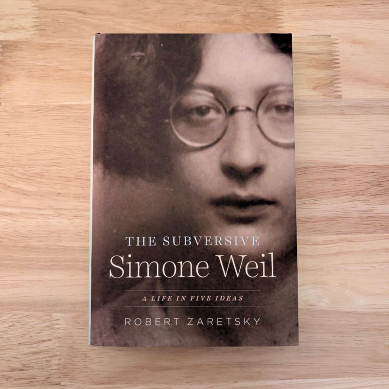 The Subversive Simone Weil