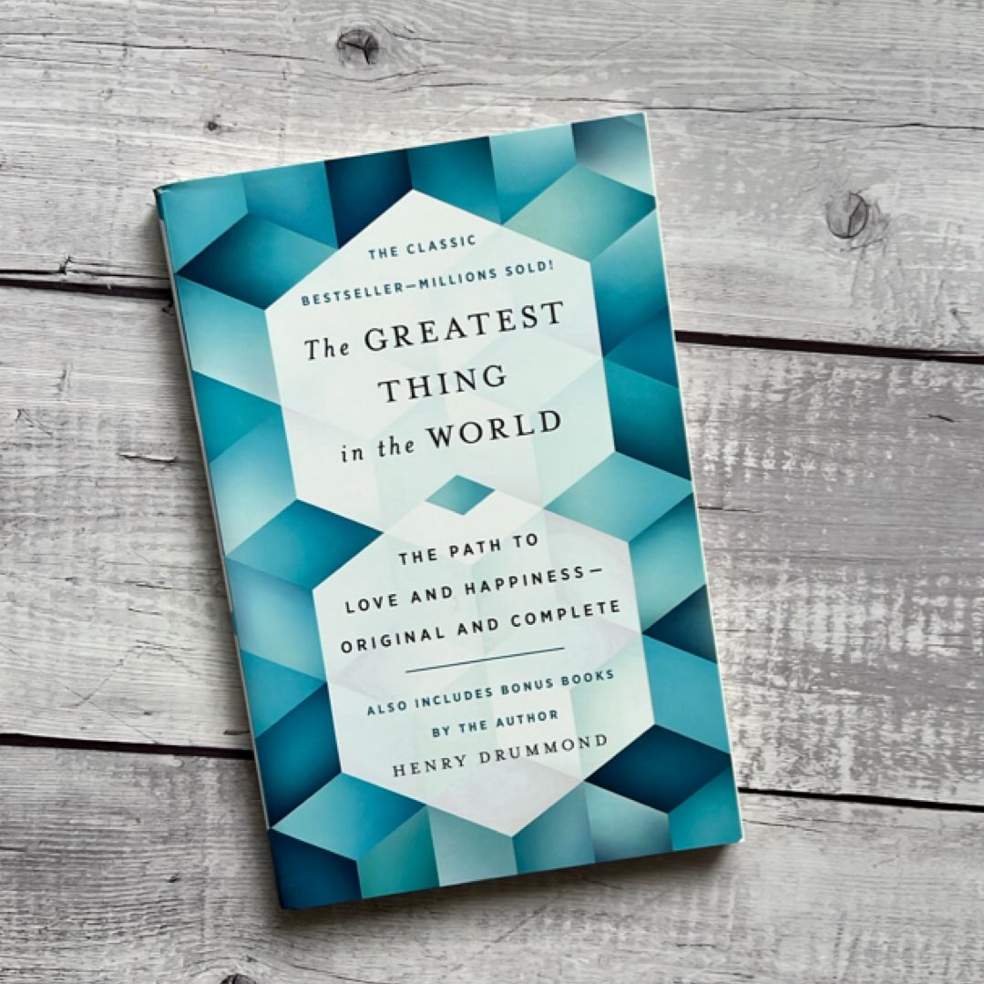 The Greatest Thing in the World