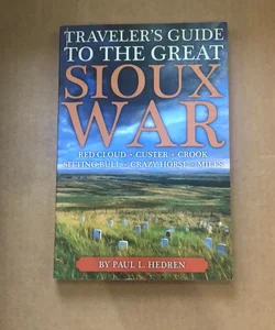 Traveler's Guide to the Great Sioux War 85