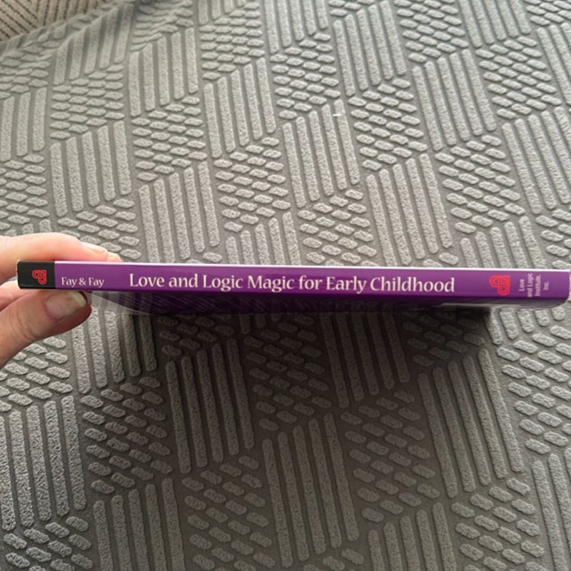 Love and Logic Magic for Early Childhood