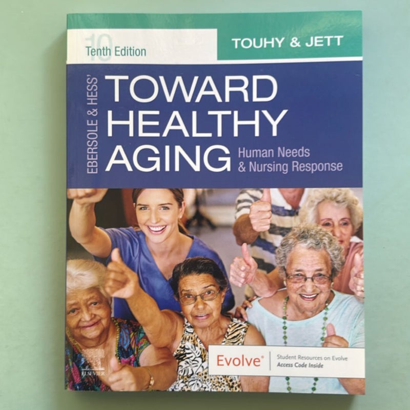 Ebersole and Hess' Toward Healthy Aging