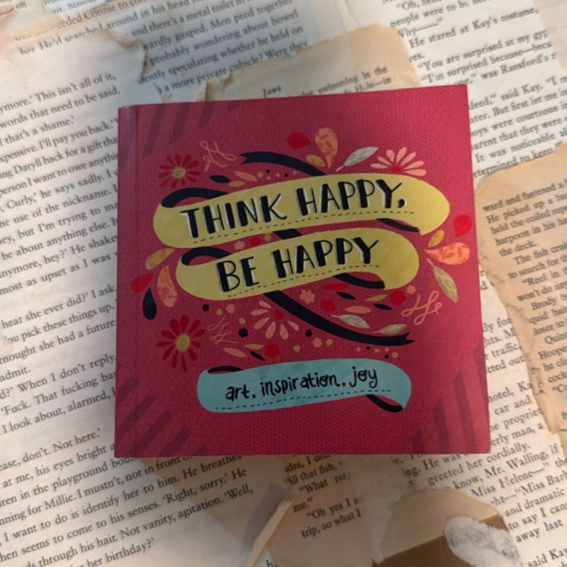 Think Happy, Be Happy